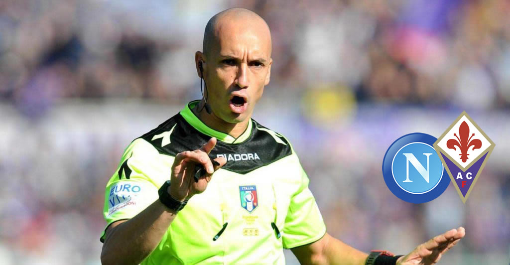 Arbitri Serie A - Fabbri designato per Napoli Fiorentina